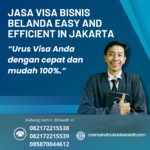 Jasa Visa Bisnis Belanda Easy And Efficient In Jakarta