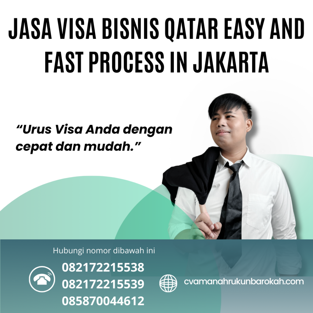 Jasa Visa Bisnis Qatar Easy And Fast Process In Jakarta