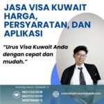 Jasa Visa Kuwait Harga, Persyaratan, Dan Aplikasi