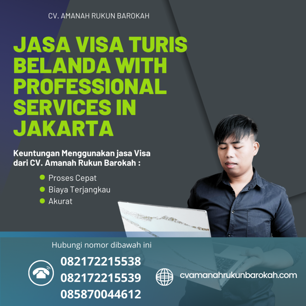 Jasa Visa Turis Belanda With Professional Services In Jakarta
