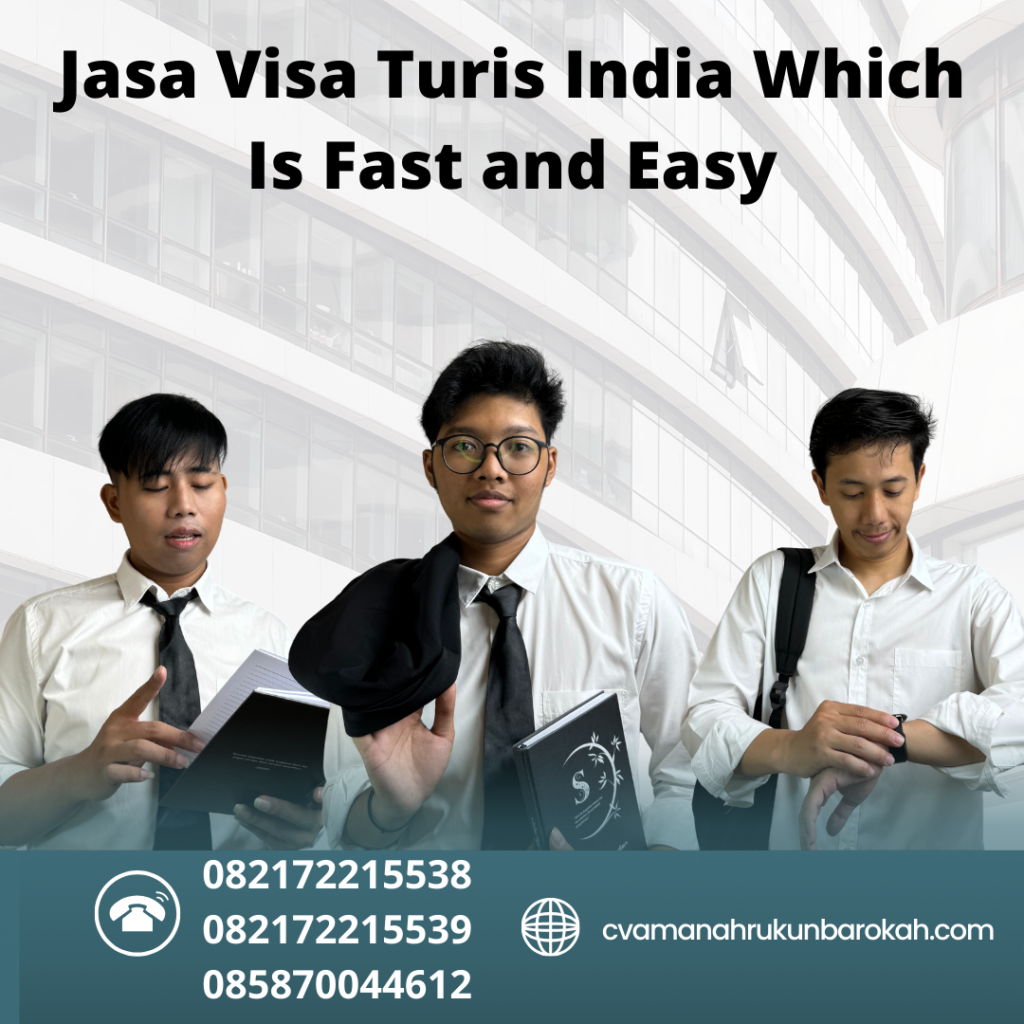 Jasa Visa Turis India Which Is Fast And Easy