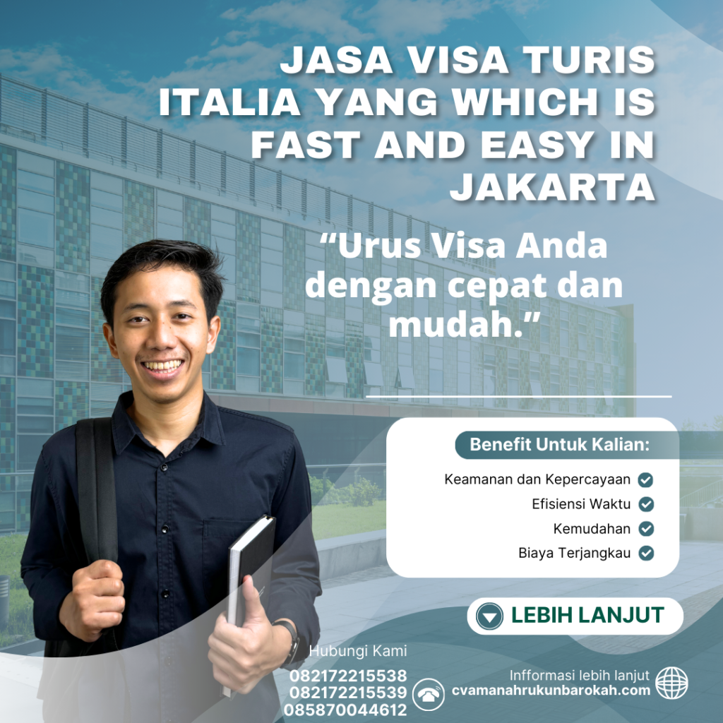 Jasa Visa Turis Italia Yang Which Is Fast And Easy In Jakarta