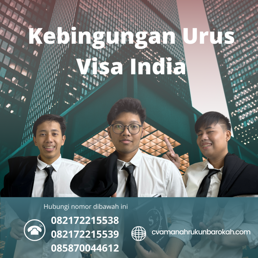 Kebingungan Urus Visa India Kebingungan Urus Visa India
