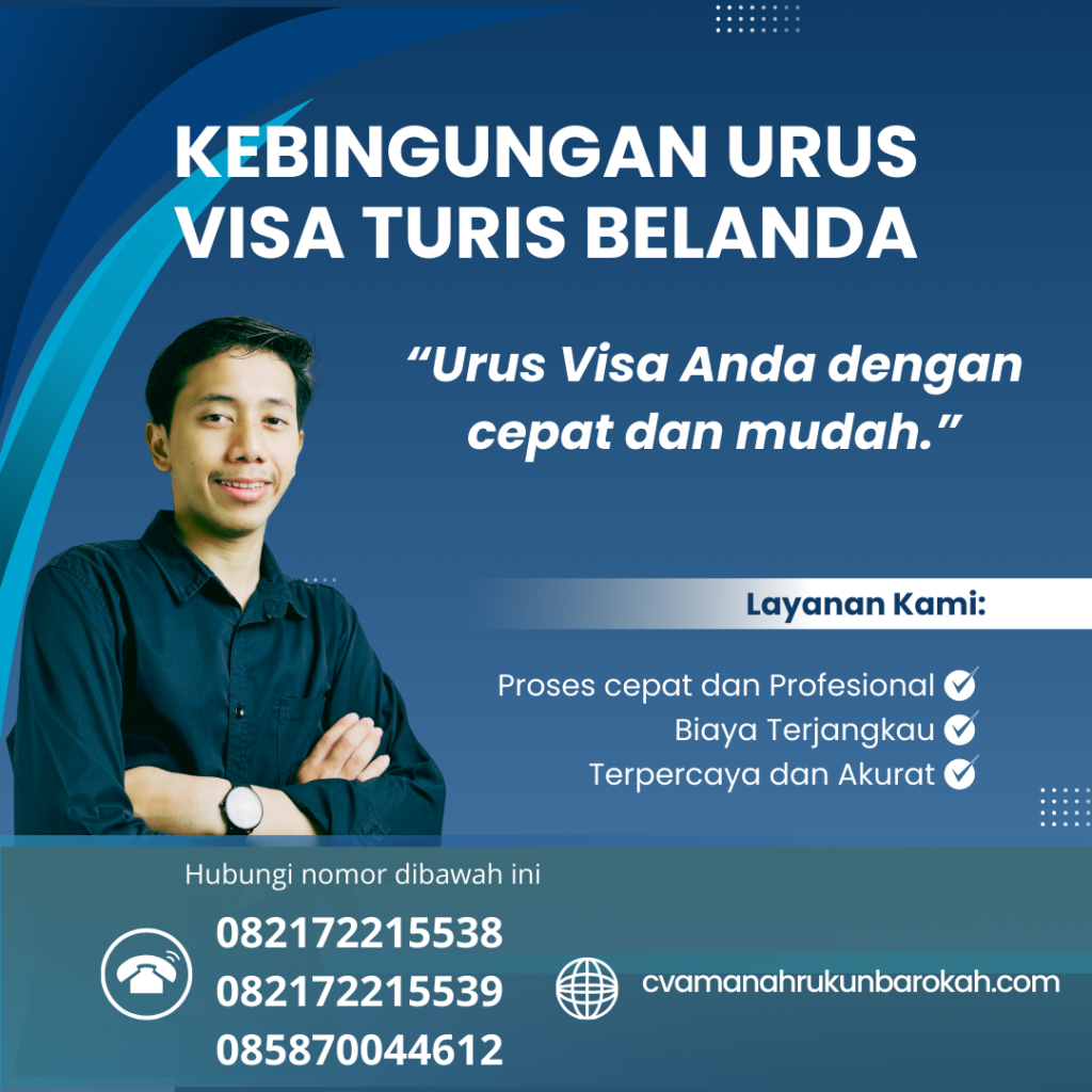Kebingungan Urus Visa Turis Belanda Kebingungan Urus Visa Turis Belanda
