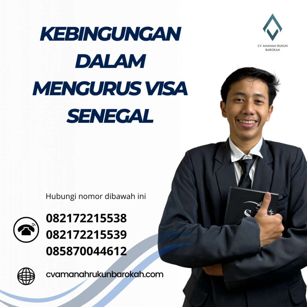 Kebingungan Dalam Mengurus Visa Senegal