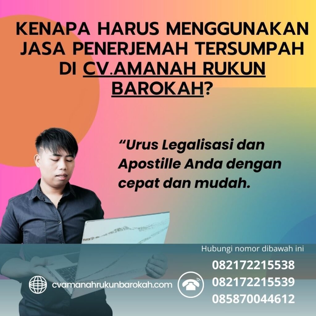 Kenapa harus menggunakan Jasa Penerjemah Tersumpah di CV.Amanah Rukun Barokah Kenapa Harus Menggunakan Jasa Penerjemah Tersumpah Di Cv.amanah Rukun Barokah