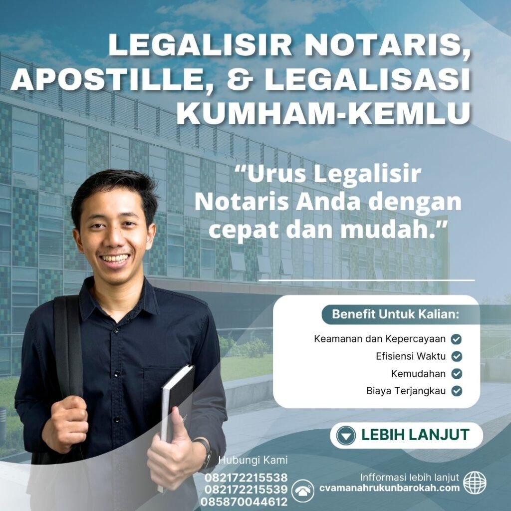 Legalisir Notaris, Apostille, & Legalisasi Kumham Kemlu