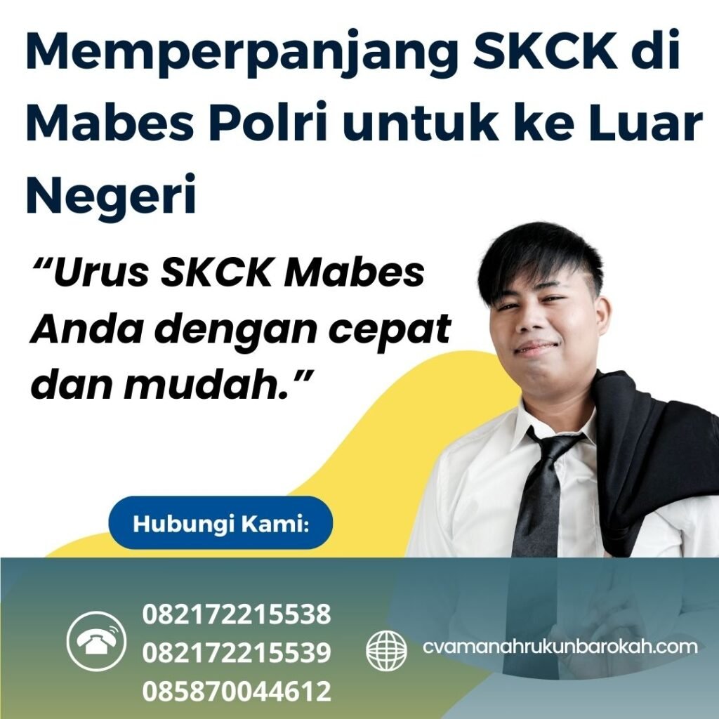 Memperpanjang Skck Di Mabes Polri Untuk Ke Luar Negeri (1)