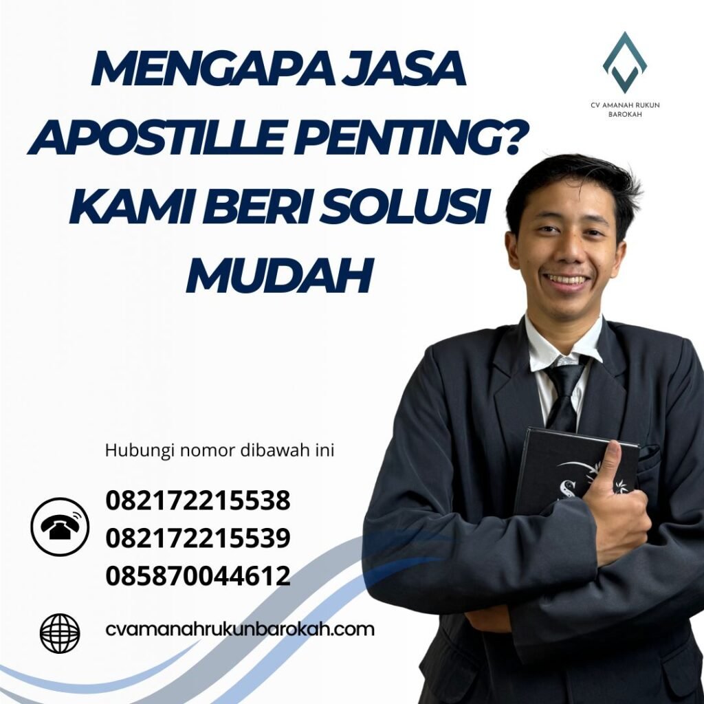Mengapa Jasa Apostille Penting Kami Beri Solusi Mudah