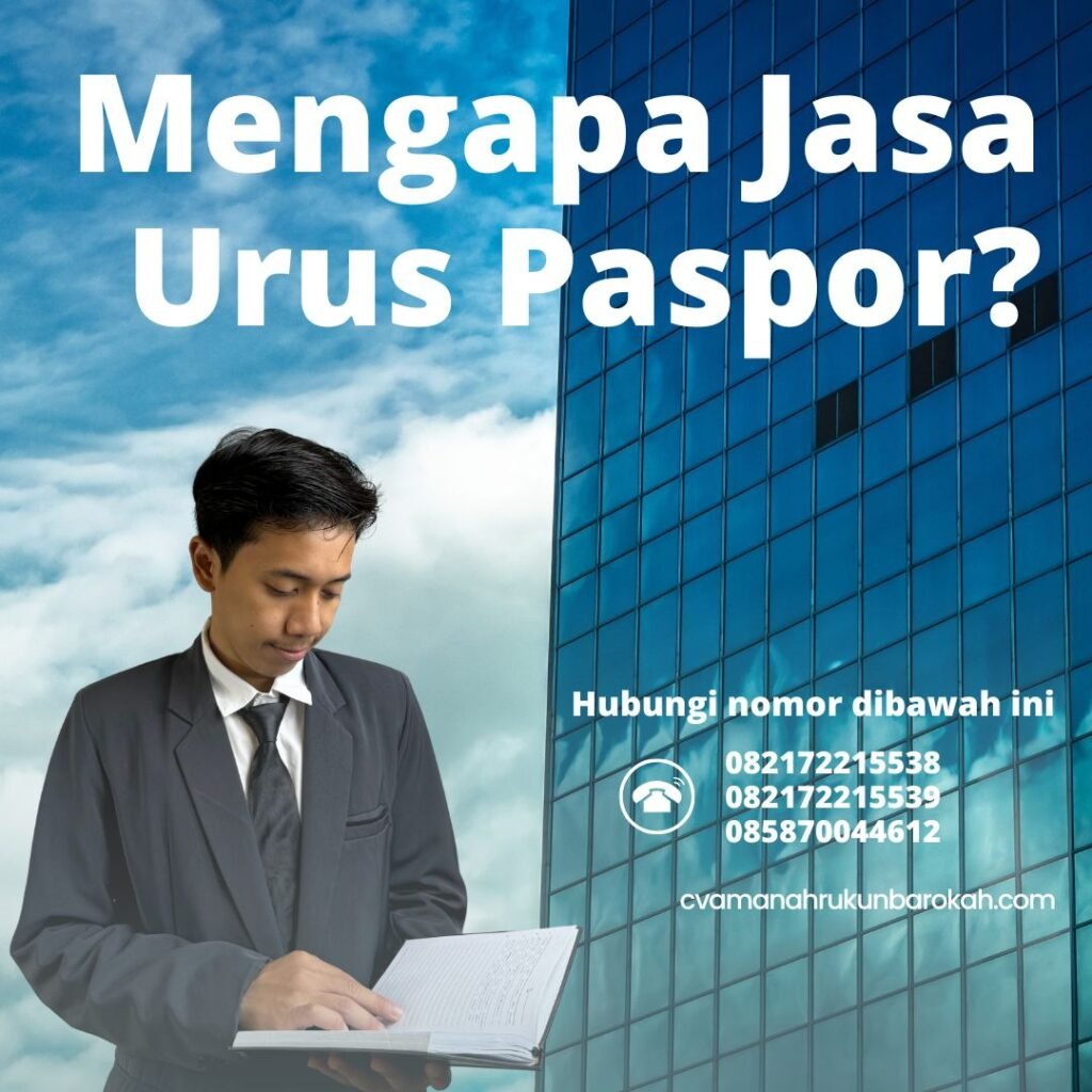 Mengapa Jasa Urus Paspor Mengapa Jasa Urus Paspor