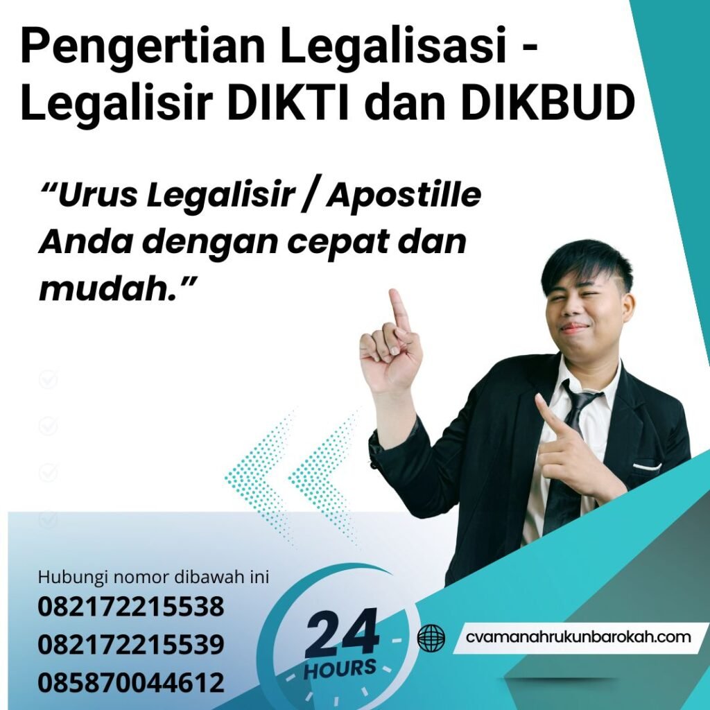 Pengertian Legalisasi - Legalisir DIKTI dan DIKBUD Pengertian Legalisasi Legalisir Dikti Dan Dikbud