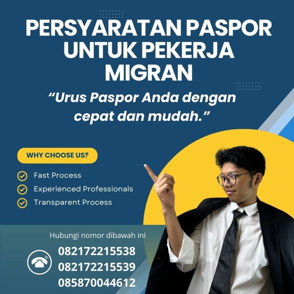 Persyaratan Paspor Untuk Pekerja Migran Persyaratan Paspor Untuk Pekerja Migran