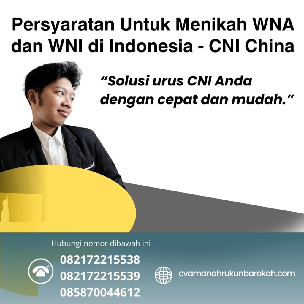Persyaratan Untuk Menikah WNA dan WNI di Indonesia - CNI China Persyaratan Untuk Menikah Wna Dan Wni Di Indonesia Cni China