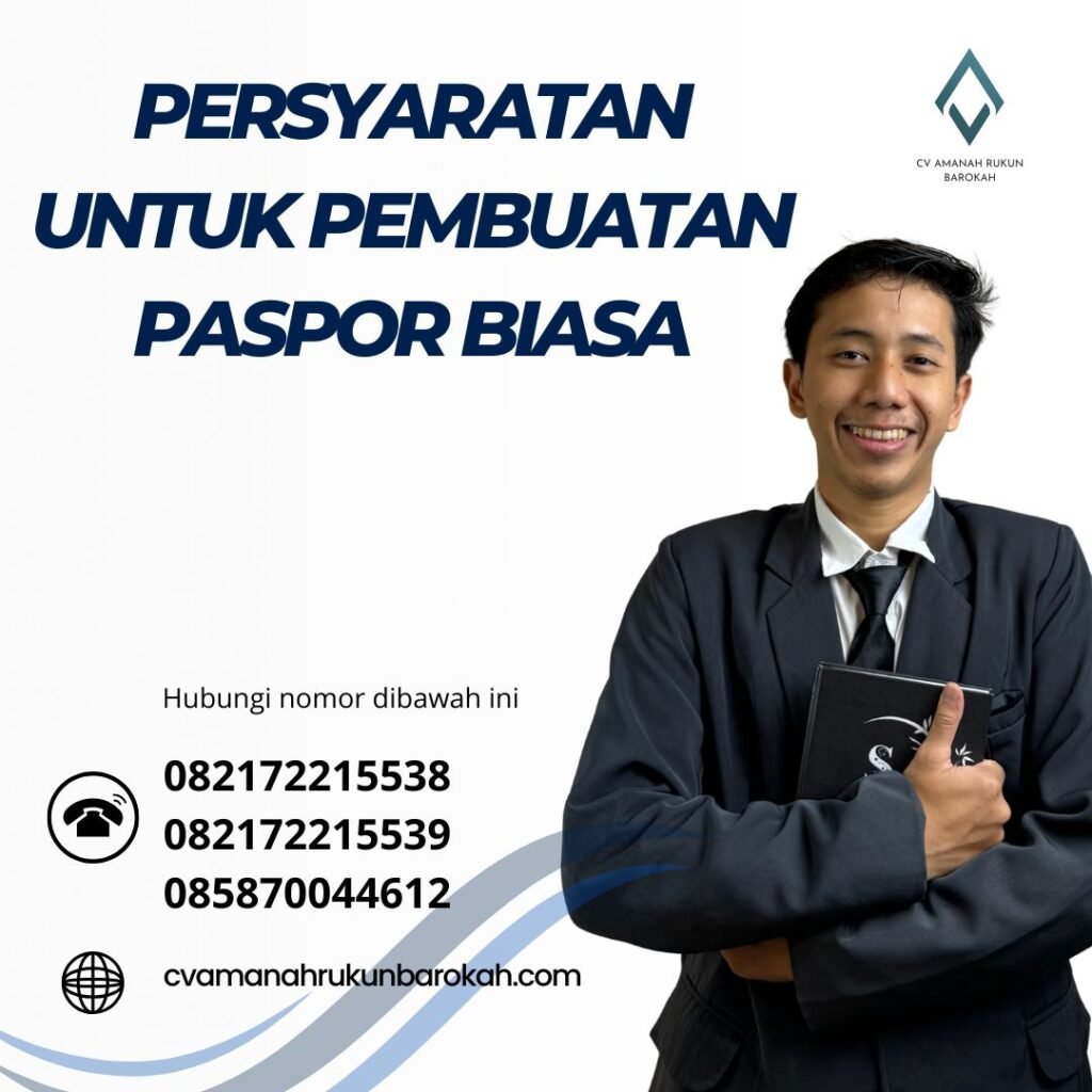Persyaratan untuk pembuatan paspor biasa Persyaratan Untuk Pembuatan paspor Biasa