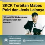 Skck Terbitan Mabes Polri Dan Jenis Lainnya
