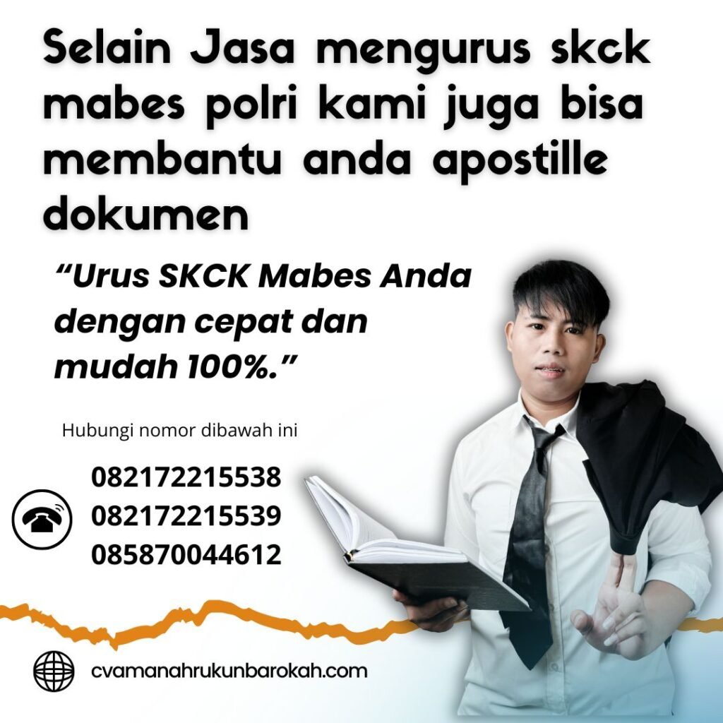 Selain Jasa mengurus skck mabes polri kami juga bisa membantu anda apostille dokumen Selain jasa Mengurus Skck Mabes Polri kami Juga Bisa Membantu Anda Apostille Dokumen