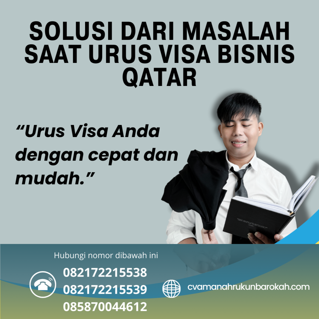 Solusi Dari Masalah Saat Urus Visa Bisnis Qatar