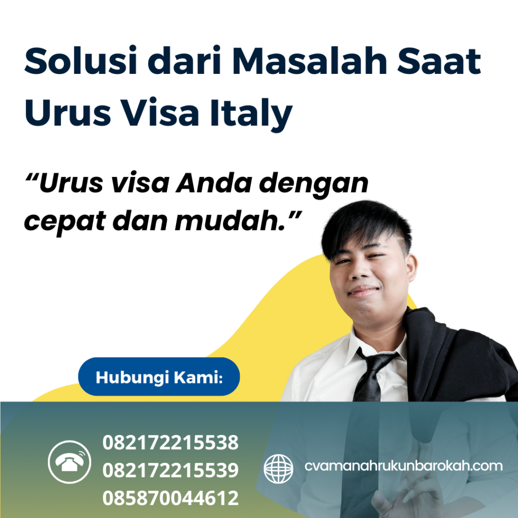 Solusi dari Masalah Saat Urus Visa Italy Solusi Dari Masalah Saat Urus Visa Italy