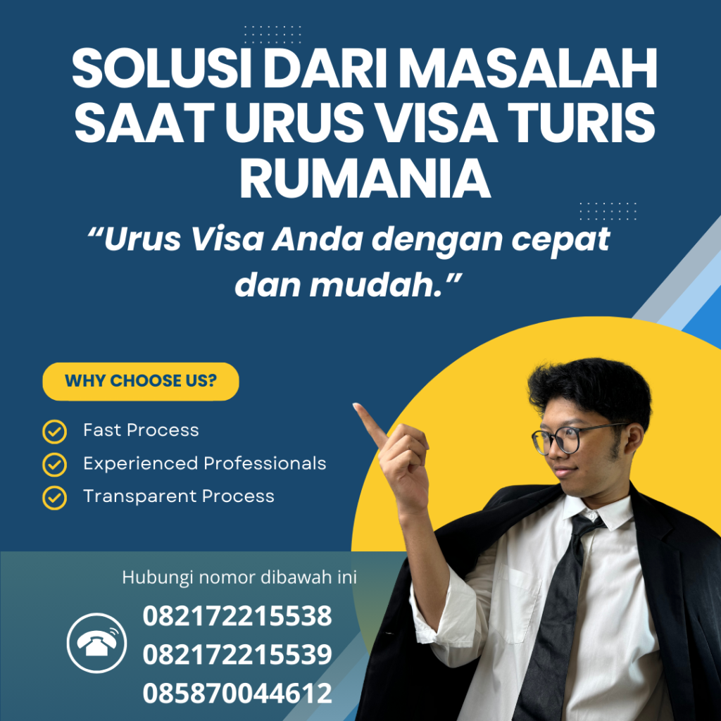 Solusi dari Masalah Saat Urus Visa Turis Rumania Solusi Dari Masalah Saat Urus Visa Turis Rumania
