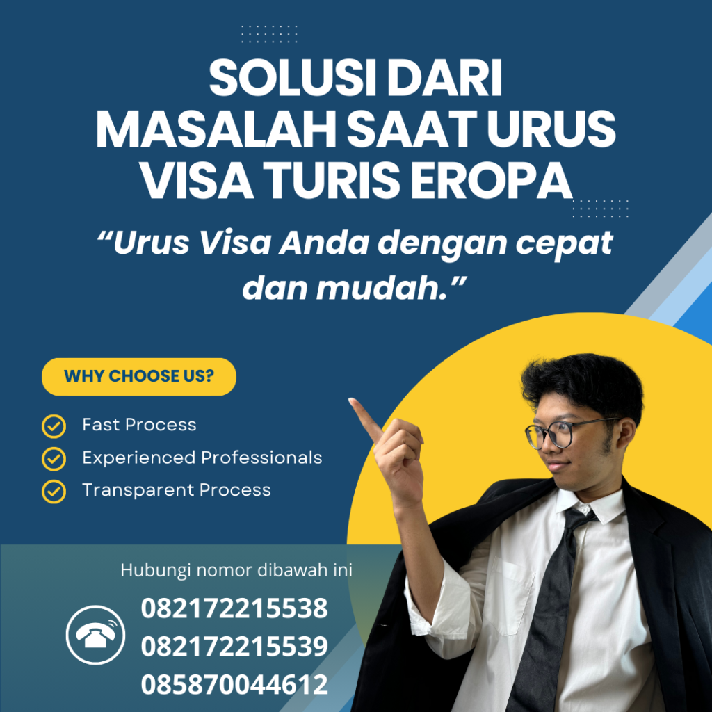 Solusi dari Masalah saat Urus Visa Turis Eropa Solusi Dari Masalah Saat Urus Visa Turis Eropa