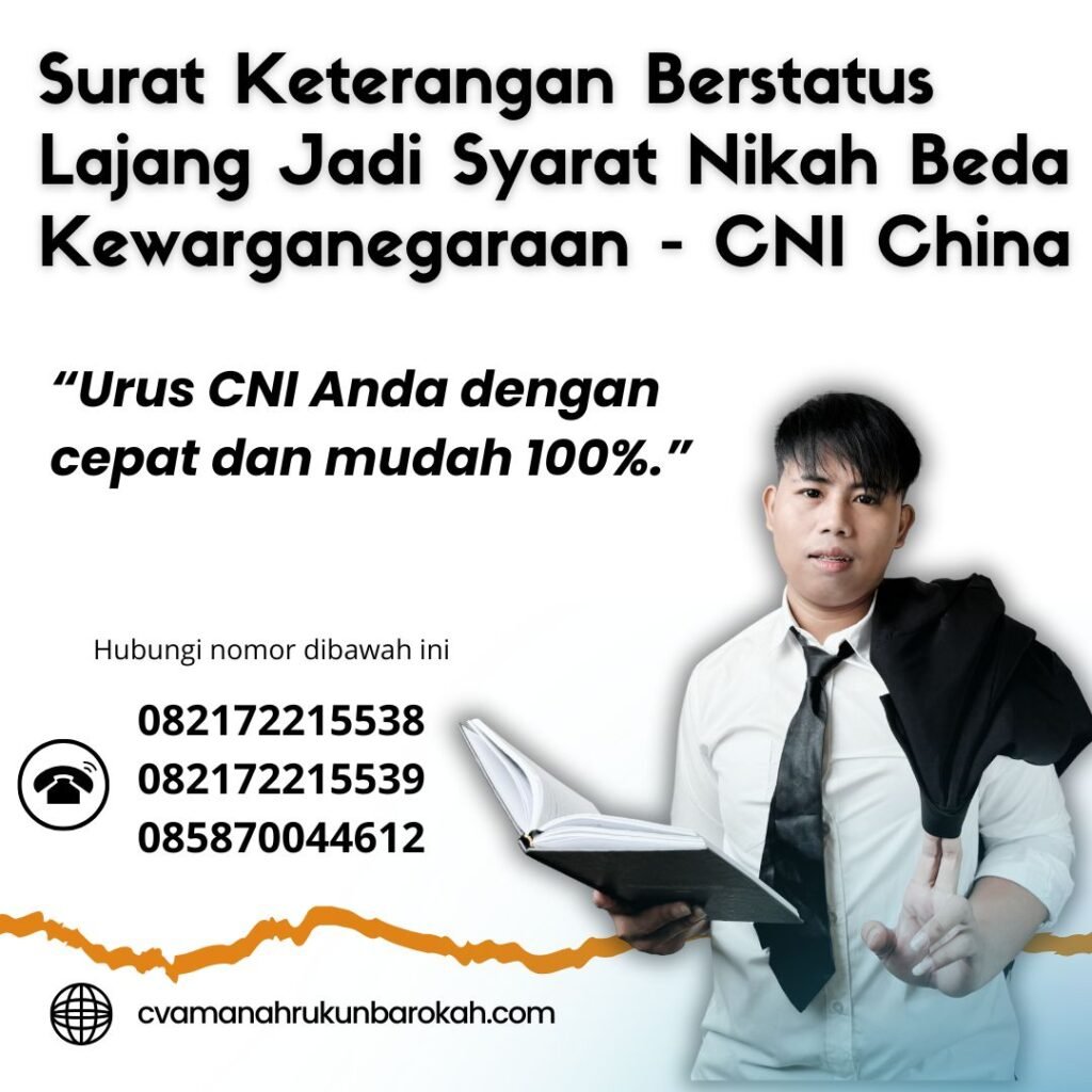 Surat Keterangan Berstatus Lajang Jadi Syarat Nikah Beda Kewarganegaraan - CNI China Surat Keterangan Berstatus Lajang Jadi Syarat Nikah Beda Kewarganegaraan Cni China