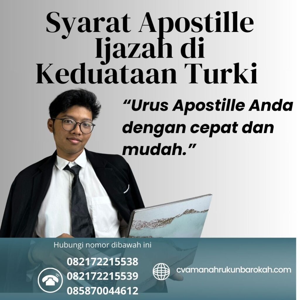 Syarat Apostille Ijazah di Keduataan Turki Syarat Apostille Ijazah Di Keduataan turki