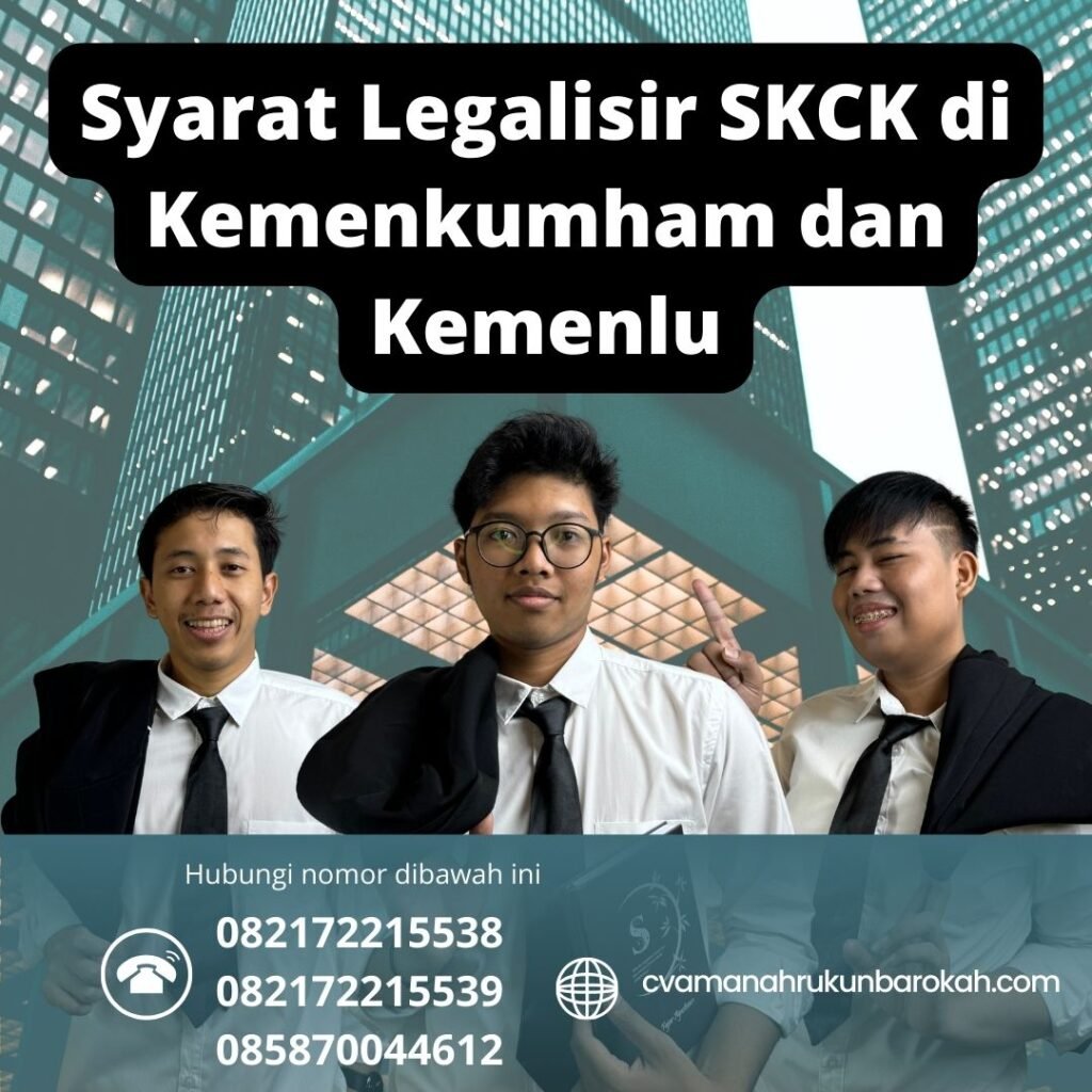 Syarat Legalisir SKCK di Kemenkumham dan Kemenlu Syarat Legalisir Skck Di Kemenkumham Dan Kemenlu