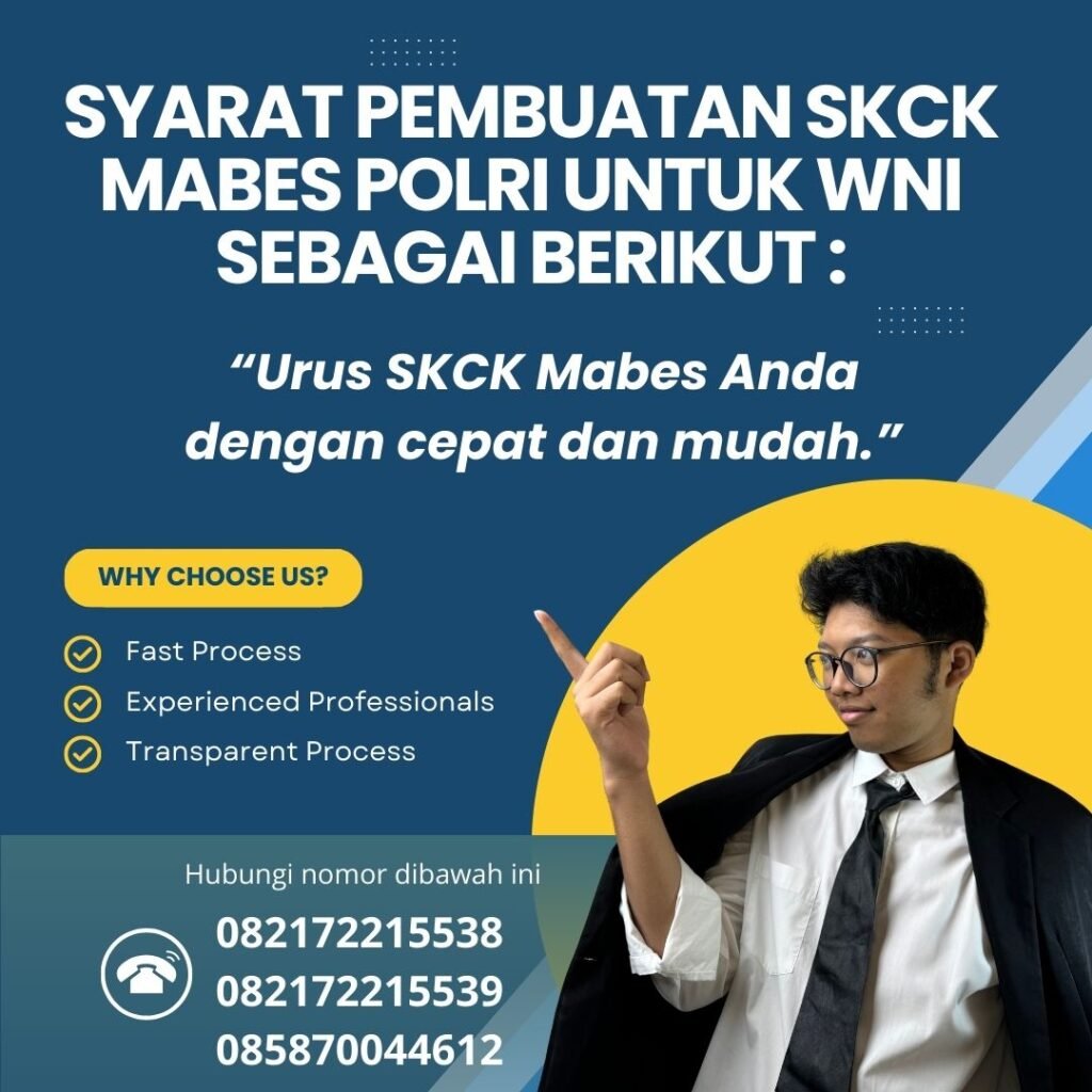 Syarat Pembuatan SKCK Mabes Polri Untuk WNI Sebagai Berikut (1) Syarat Pembuatan Skck Mabes Polri Untuk Wni Sebagai Berikut (1)