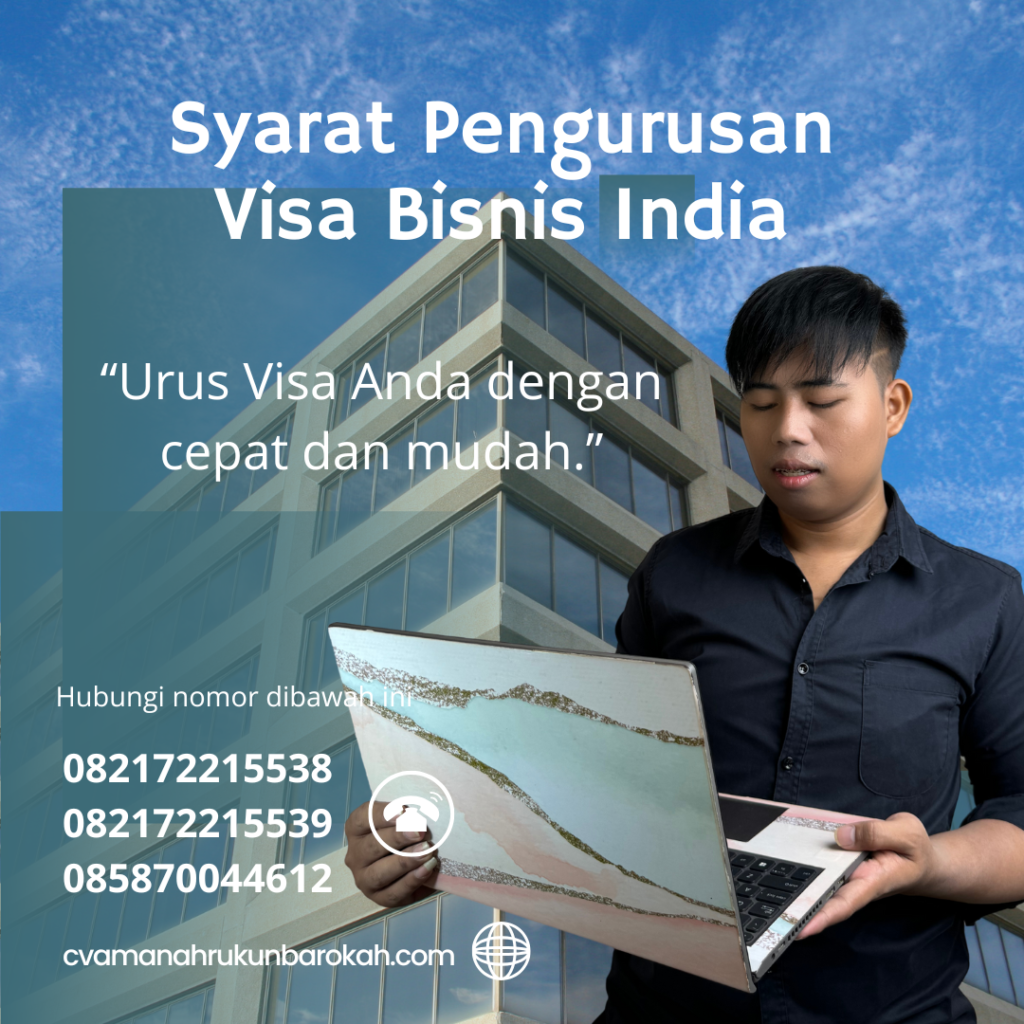 Syarat Pengurusan Visa Bisnis India Syarat Pengurusan Visa Bisnis India