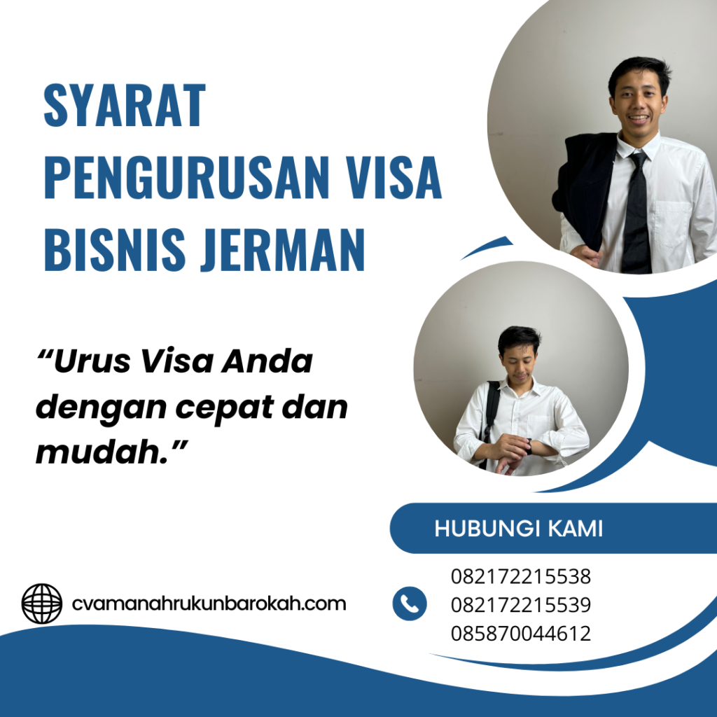Syarat Pengurusan Visa Bisnis Jerman (1) Syarat Pengurusan Visa Bisnis Jerman (1)
