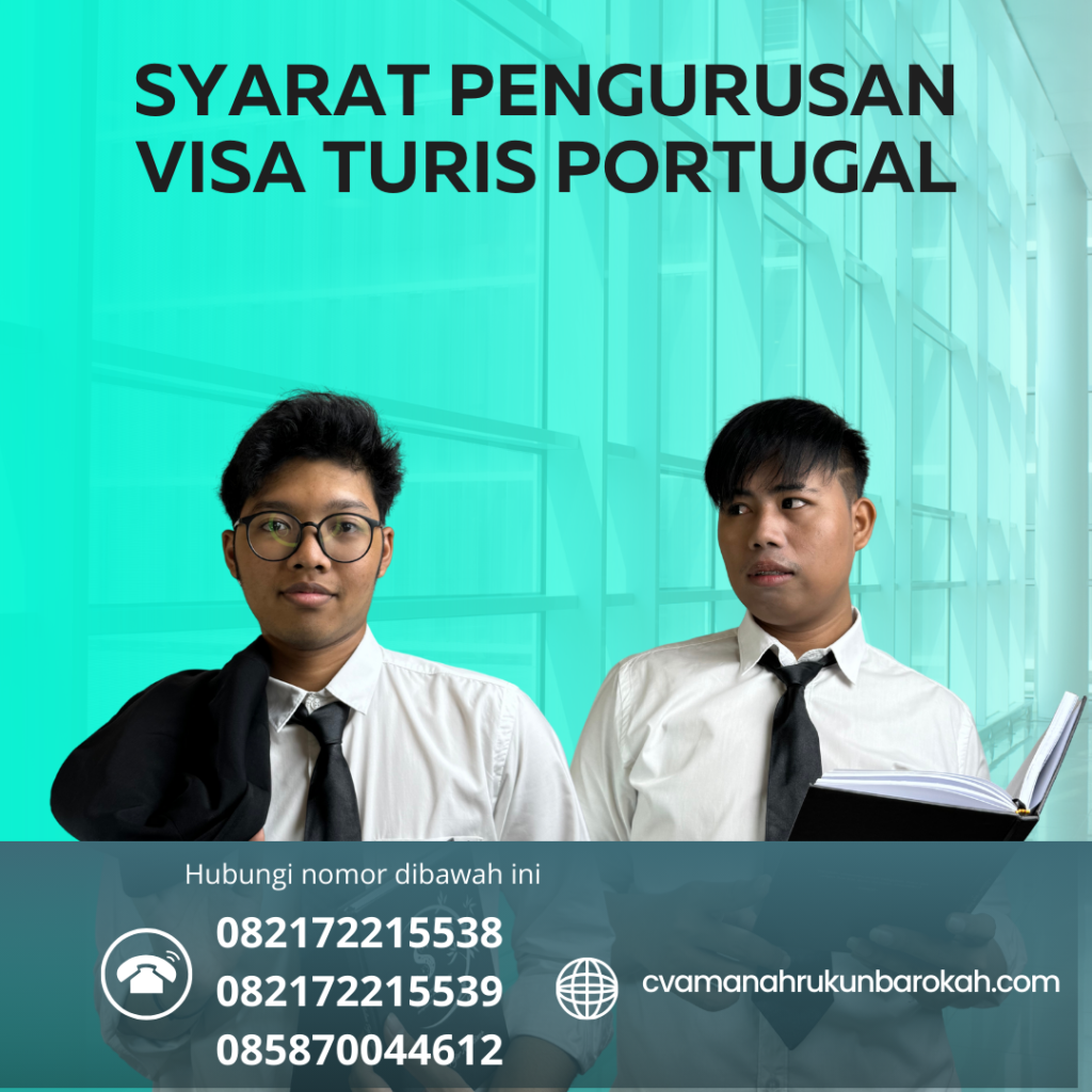 Syarat Pengurusan Visa Turis Portugal Syarat Pengurusan Visa Turis Portugal
