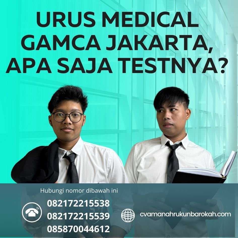 Urus Medical Gamca Jakarta, Apa Saja Testnya