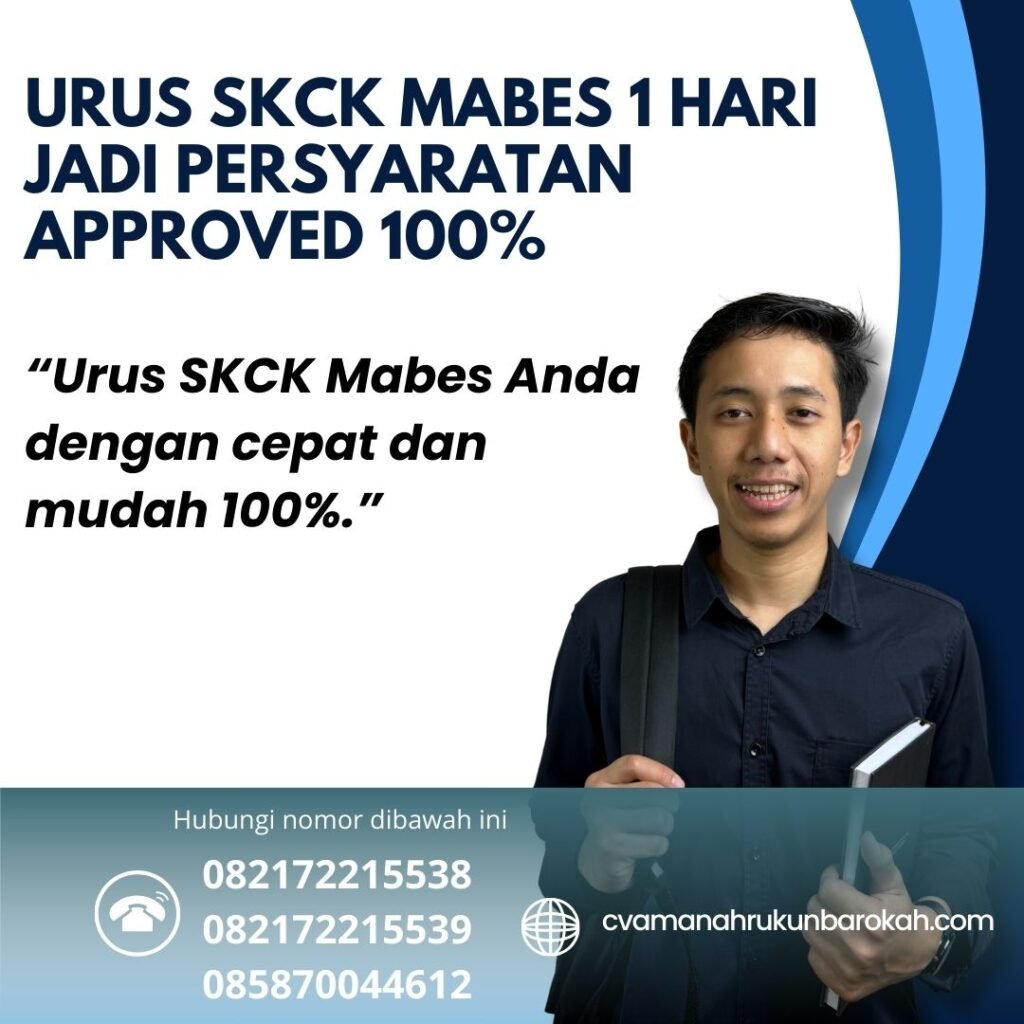 Urus Skck Mabes 1 Hari Jadi Persyaratan Approved 100%