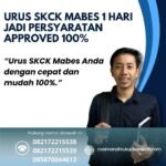 Urus Skck Mabes 1 Hari Jadi Persyaratan Approved 100%
