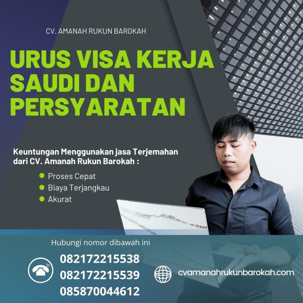 Urus Visa Kerja Saudi dan Persyaratan Urus Visa Kerja Saudi Dan Persyaratan