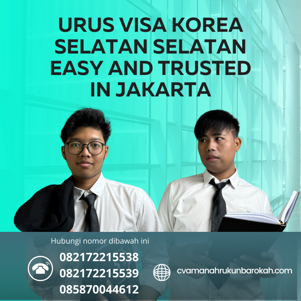 Urus Visa Korea Selatan Selatan Easy And Trusted In Jakarta