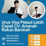 Urus Visa Pelaut Lebih Cepat Cv. Amanah Rukun Barokah