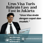 Urus Visa Turis Bahrain Easy And Fast In Jakarta