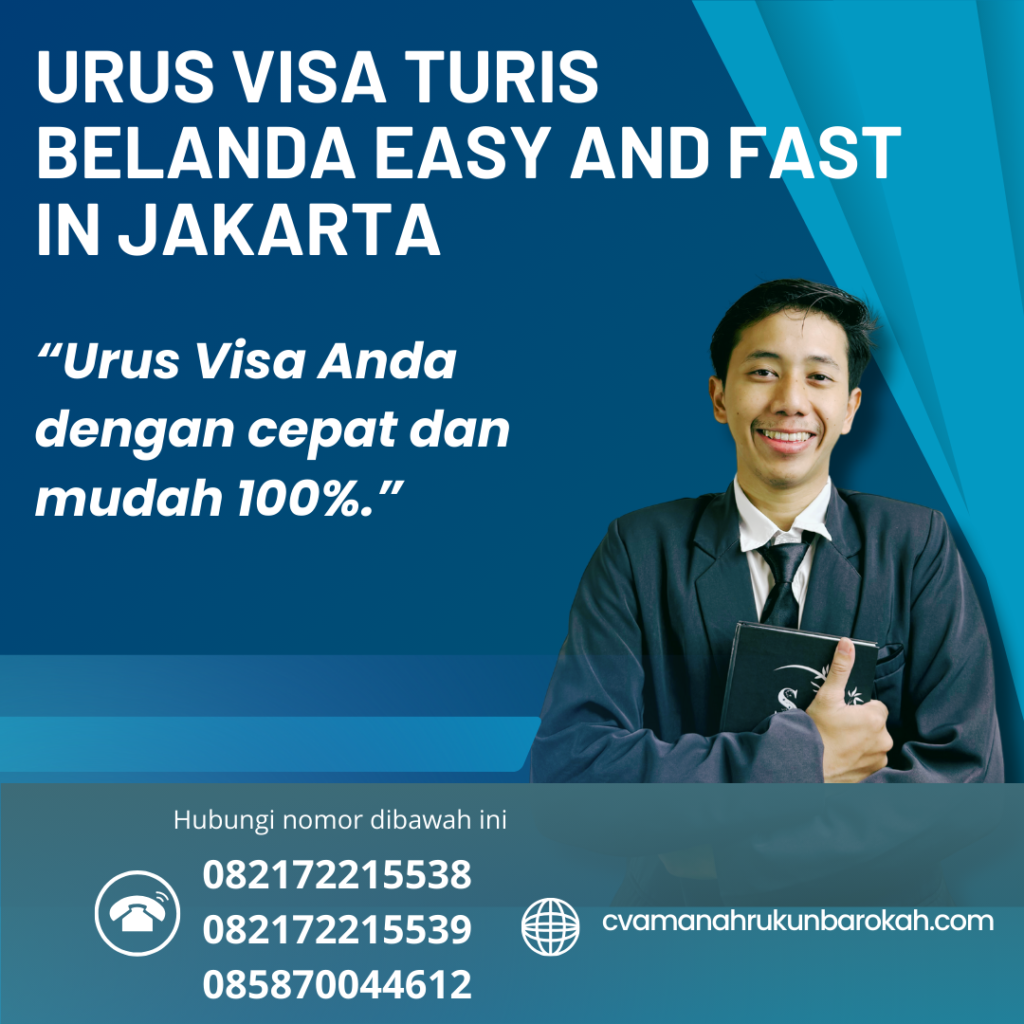 Urus Visa Turis Belanda Easy And Fast In Jakarta