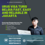 Urus Visa Turis Belgia Fast, Easy And Reliable In Jakarta