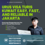 Urus Visa Turis Kuwait Easy, Fast, And Reliable In Jakarta