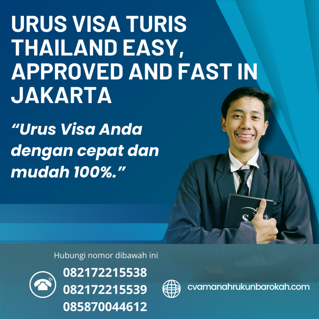 Urus Visa Turis Thailand Easy, Approved And Fast In Jakarta