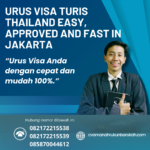 Urus Visa Turis Thailand Easy, Approved And Fast In Jakarta