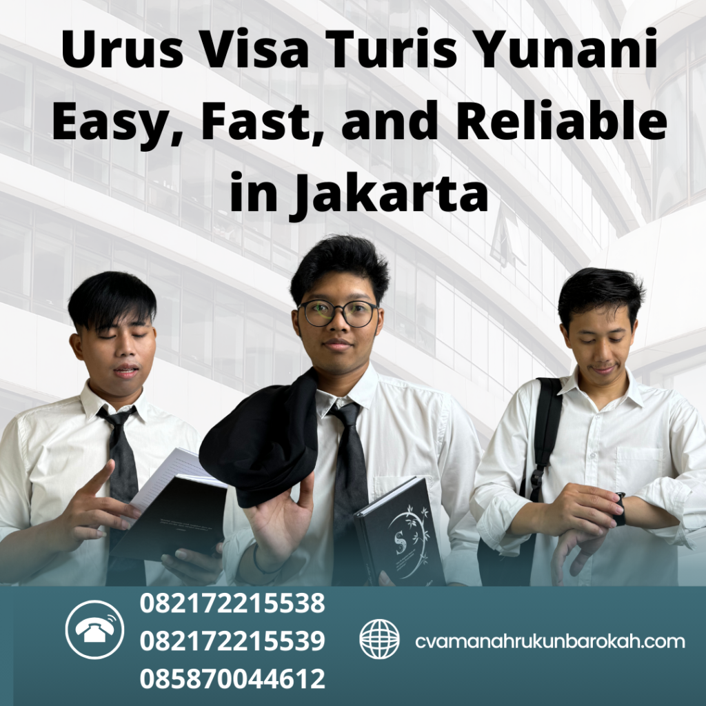 Urus Visa Turis Yunani Easy, Fast, And Reliable In Jakarta