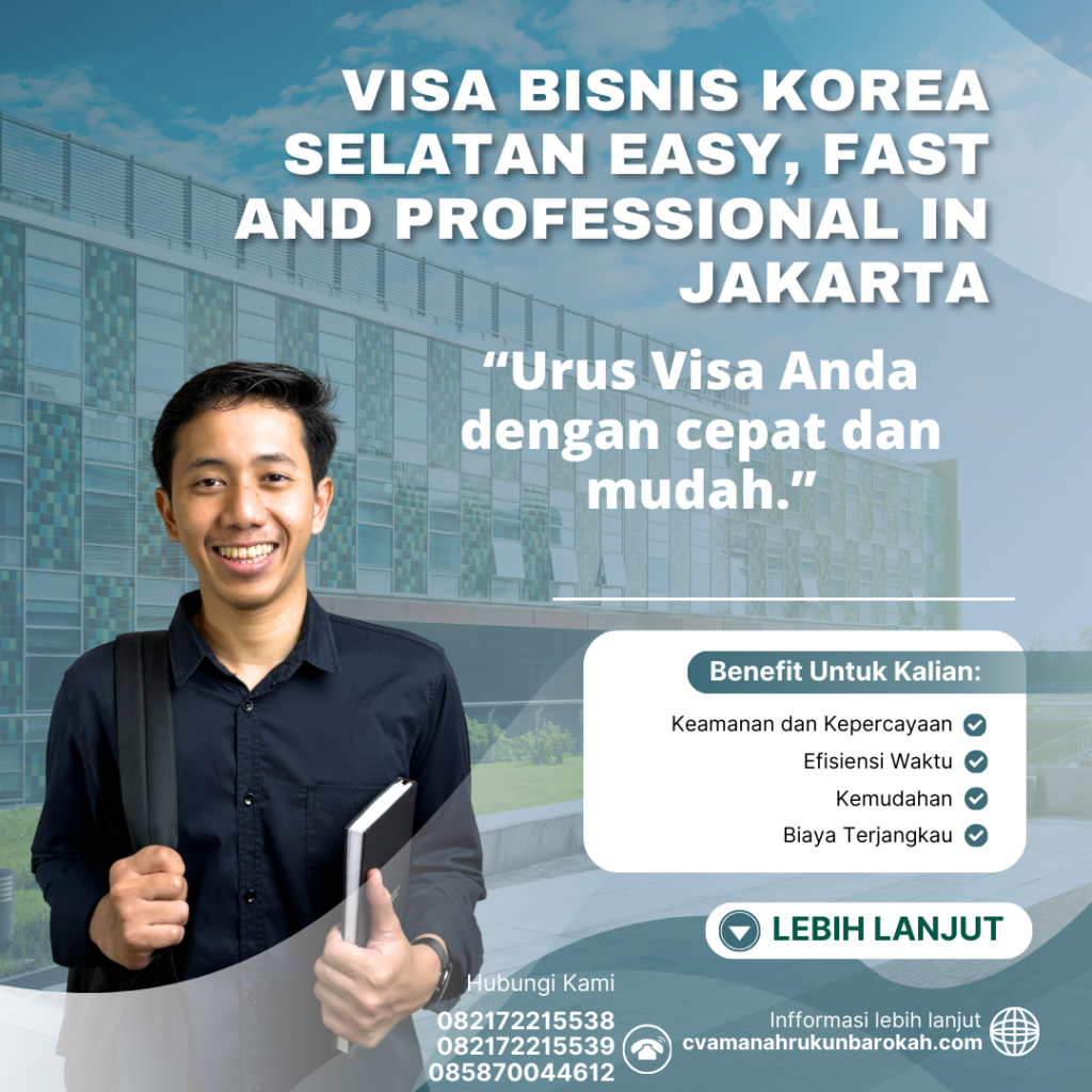 Visa Bisnis Korea Selatan Easy, Fast And Professional In Jakarta