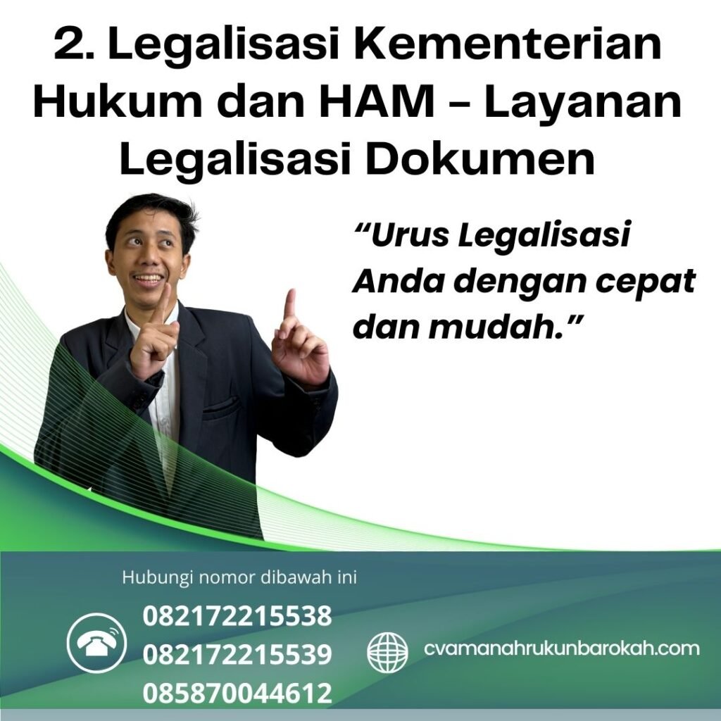 2. Legalisasi Kementerian Hukum dan HAM - Layanan Legalisasi Dokumen 2. Legalisasi Kementerian Hukum Dan Ham Layanan Legalisasi Dokumen