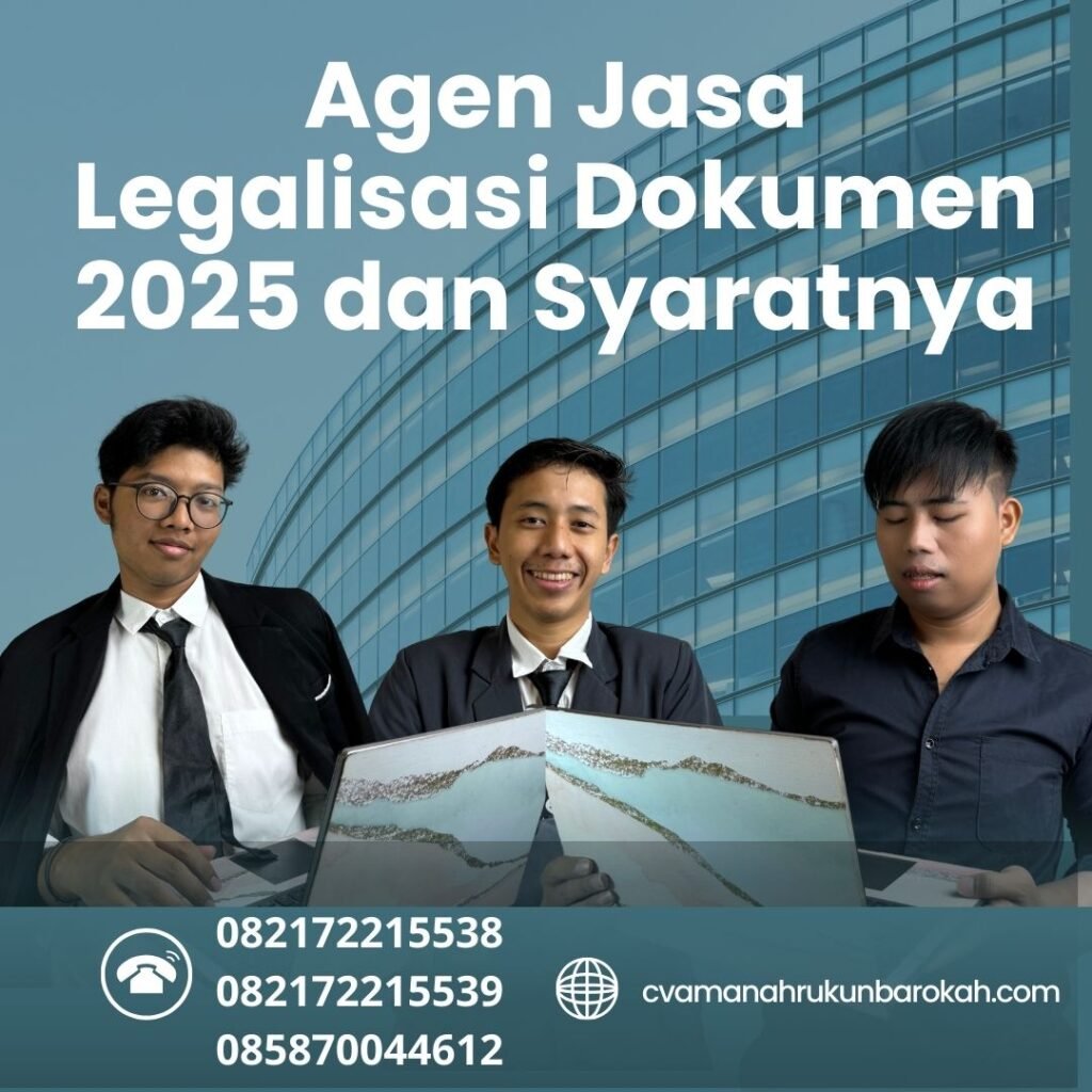 Agen Jasa Legalisasi Dokumen 2025 Dan Syaratnya