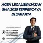 Agen Legalisir Ijazah Sma 2025 Terpercaya Di Jakarta
