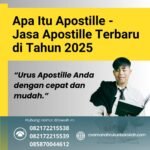 Apa Itu Apostille Jasa Apostille Terbaru Di Tahun 2025