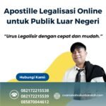 Apostille Legalisasi Online Untuk Publik Luar Negeri
